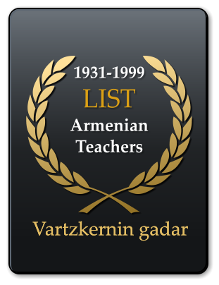 1931-1999 LIST  Armenian Teachers Vartzkernin gadar Vartzkernin gadar